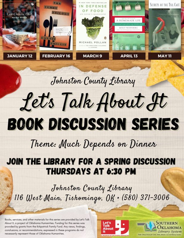 Picnic table with butcher paper background. Different condements and food decorate the edges. Two napkins, white and green, with logos and info at the bottom. At the top, five different book covers that go with the theme "Much Depens On Dinner". Let's Talk About It Book Discussion Series at Johnston County Library.