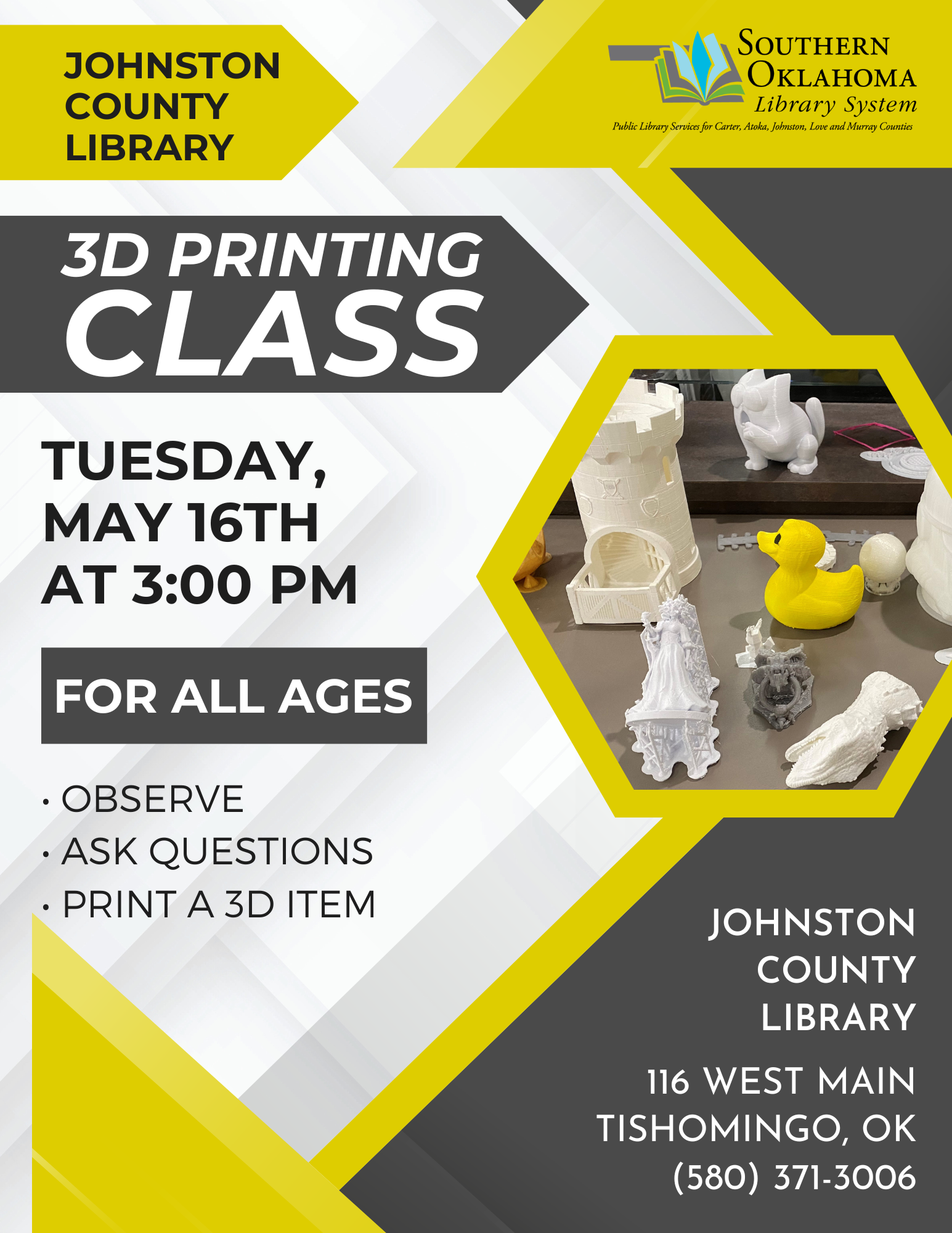 Yellow, gray and white theme. On the right an image of 3D printed objects. Program info in grey and white blocks. 3D Printing Class at Johnston County Library