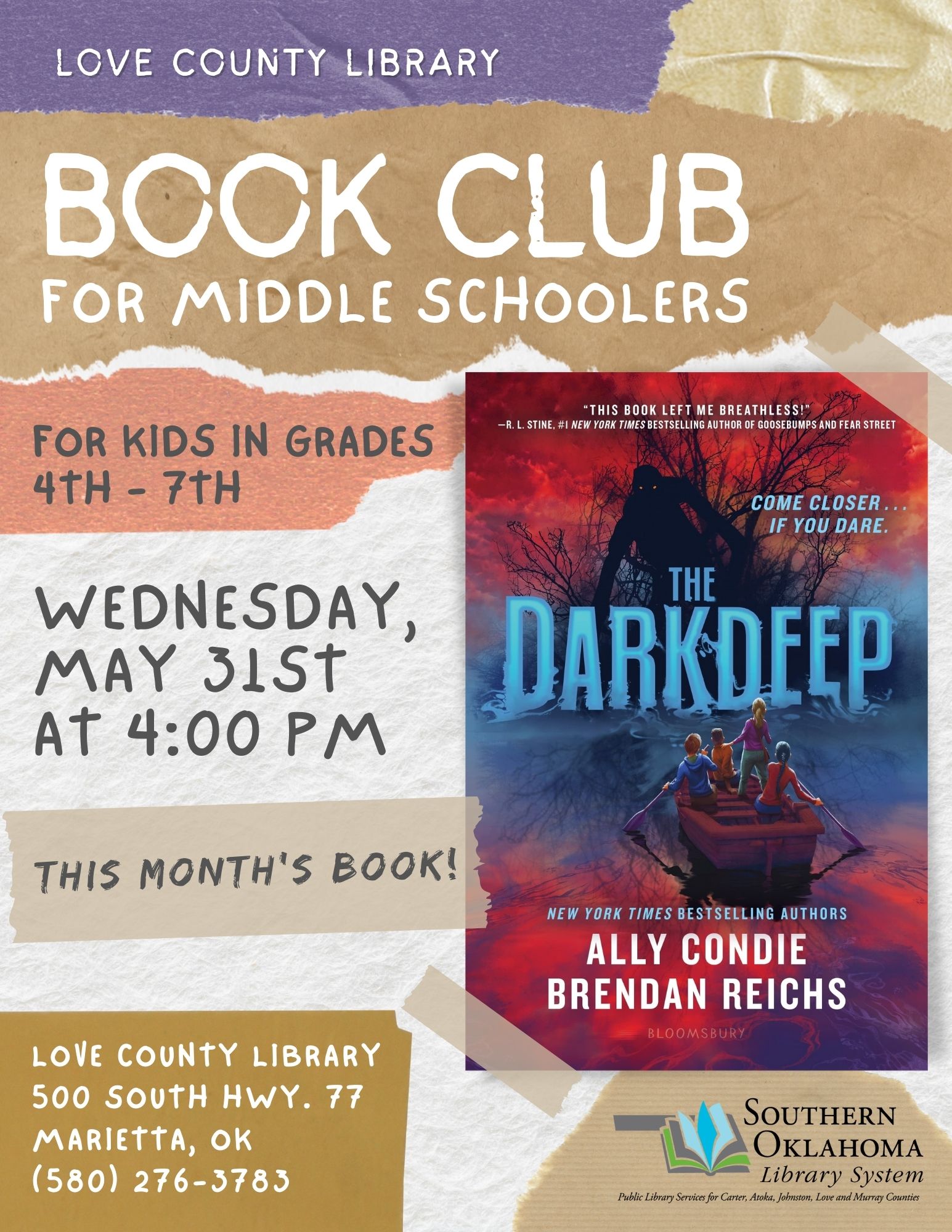 A patchwork on different color paper scraps adorn the background. Book being discussed on right hand side on image. Book cover is made up of red fading into dark blue center with 4 kids in a boat heading towards a dark spooky figure. Book Club for Middle Schoolers at Love County Library.