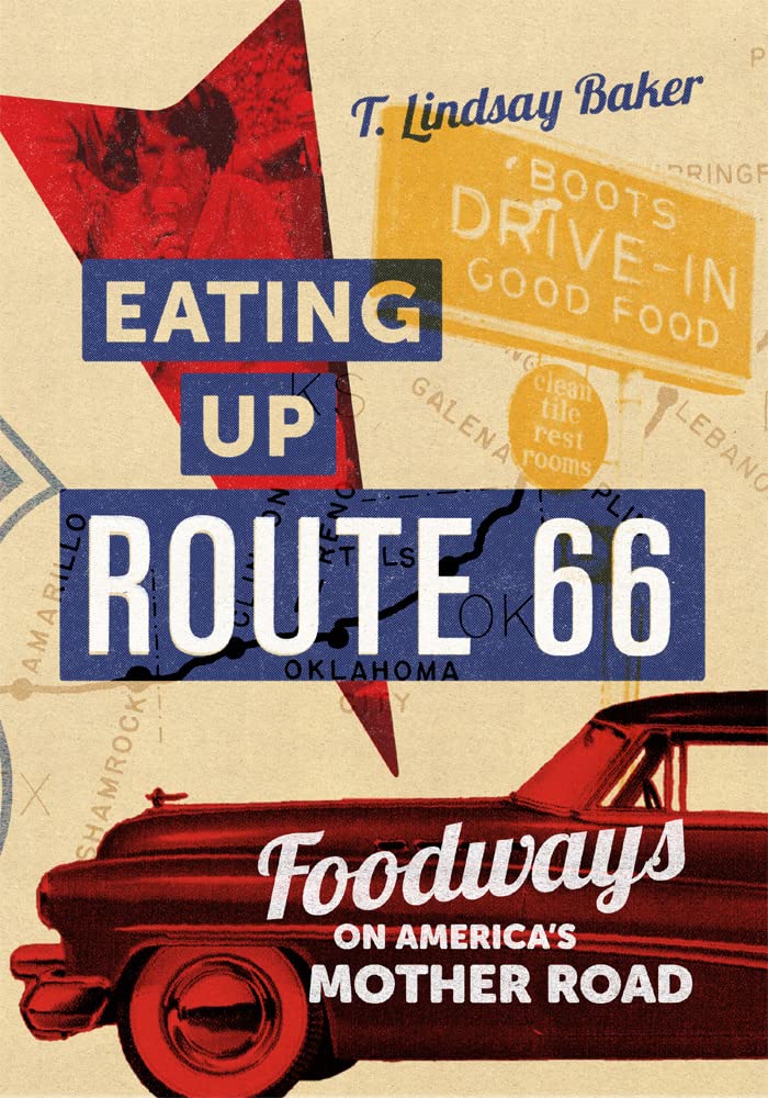 1940's to 0950's style background with classic car. Colors in light cream, yellow, red and navy. Eating Up Route 66: Foodways on America’s Mother Road by T. Lindsay Baker.