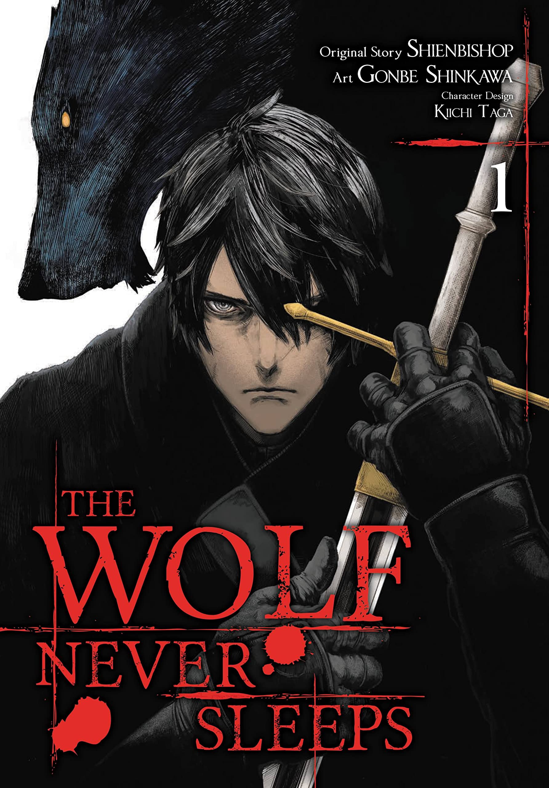 A medieval dressed pale male holding a sword with bronze handle display in the center. Male's black hair is covering right eye. A black wolf is hovering above the adventurer. Title for manga is in the lower left center in red. To blood drops are next to title. "The Wolf Never Sleeps, Vol. 1" by Shien Bis.