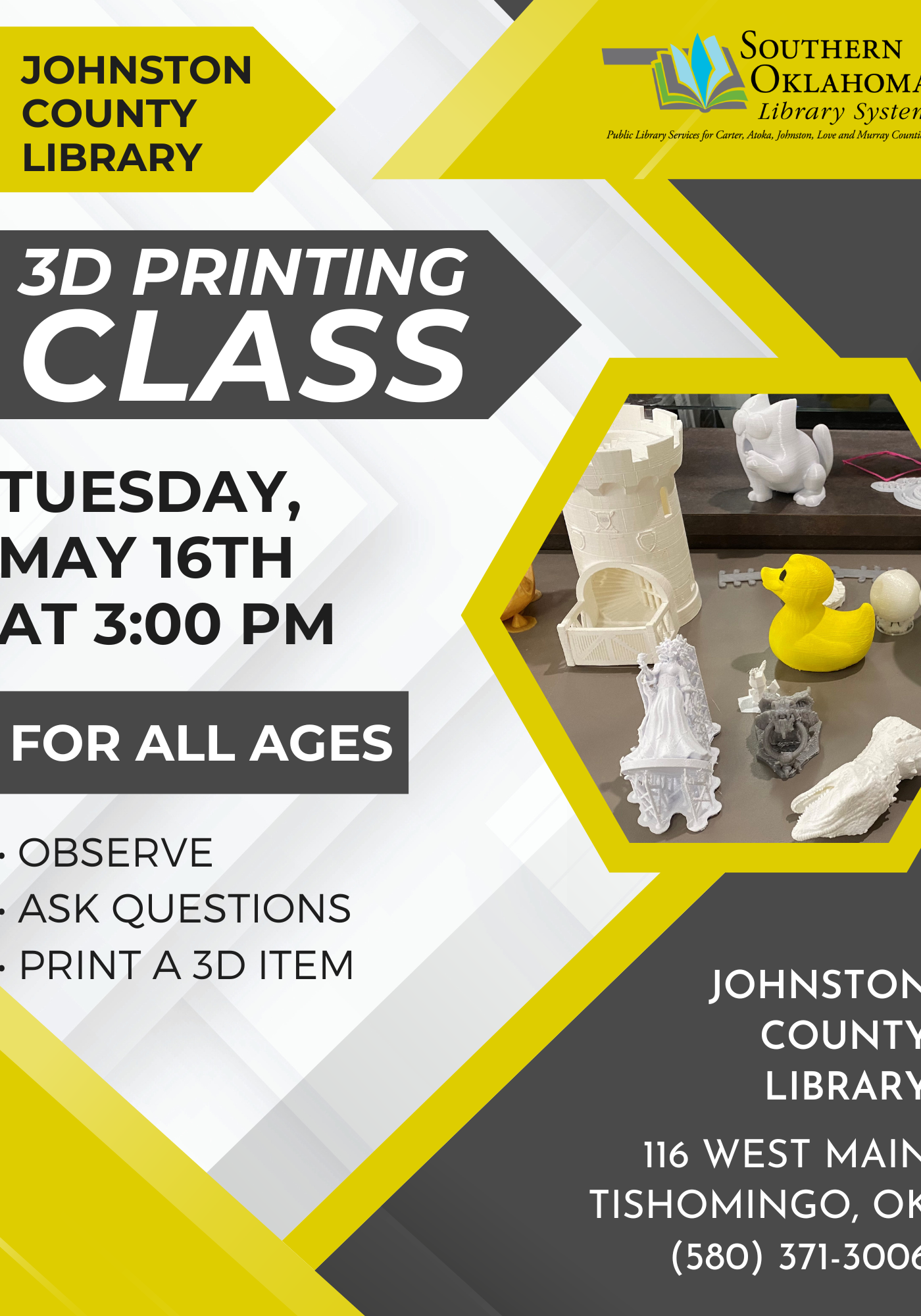 Yellow, gray and white theme. On the right an image of 3D printed objects. Program info in grey and white blocks. 3D Printing Class at Johnston County Library